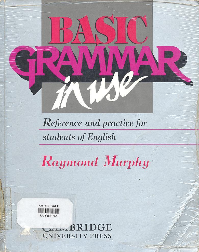 Basic Grammar In Use Reference and Practice for Students of English