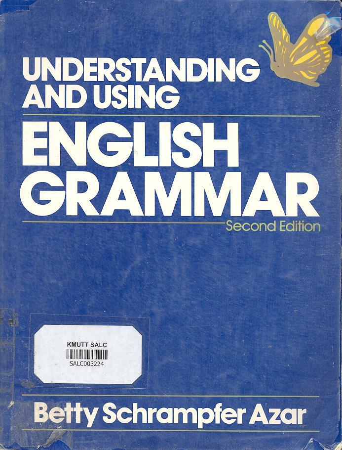 Understanding and Using English Grammar: Second Edition