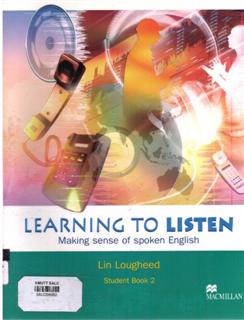 Learning to Listen 2