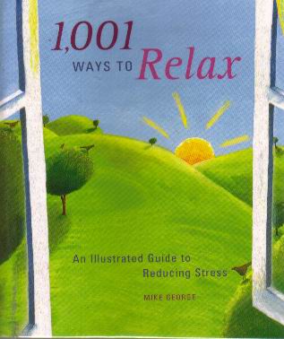 1001 Ways to Relax