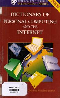 Dictionary of Personal Computing and The Internet