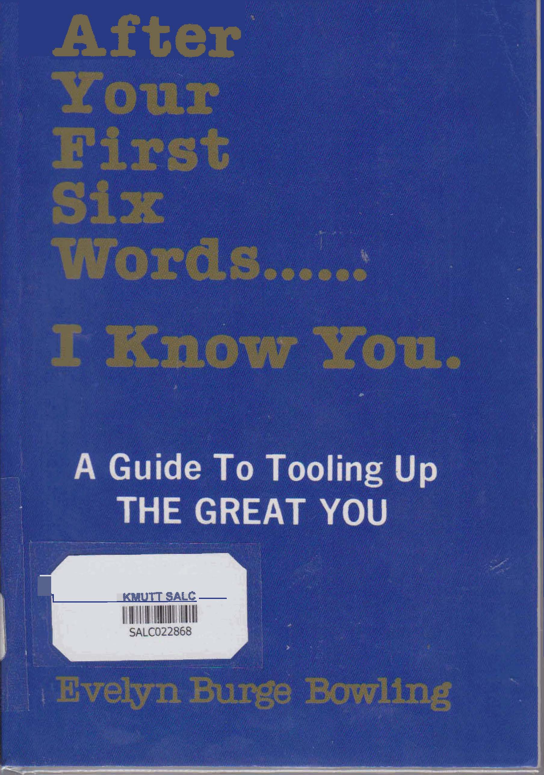 After Your First Six Words I Know You