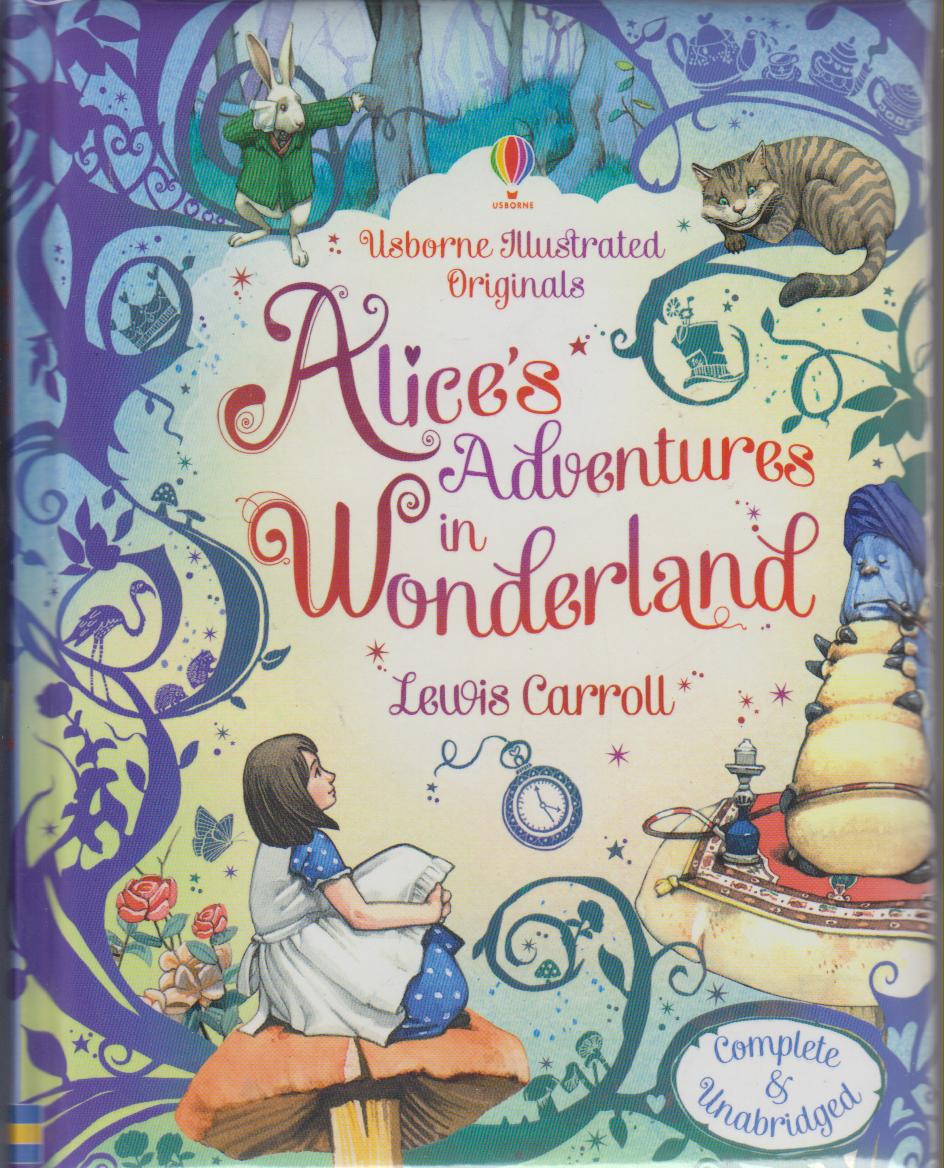 Alice's Adventures in Wonderland: Usborne Illustrates Story Collections