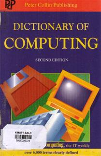 Dictionary of Computing: Second Edition