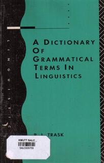 A Dictionary of Grammatical Terms in Linguistics