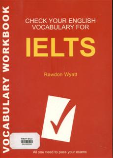 Check Your English Vocabulary for IELTS