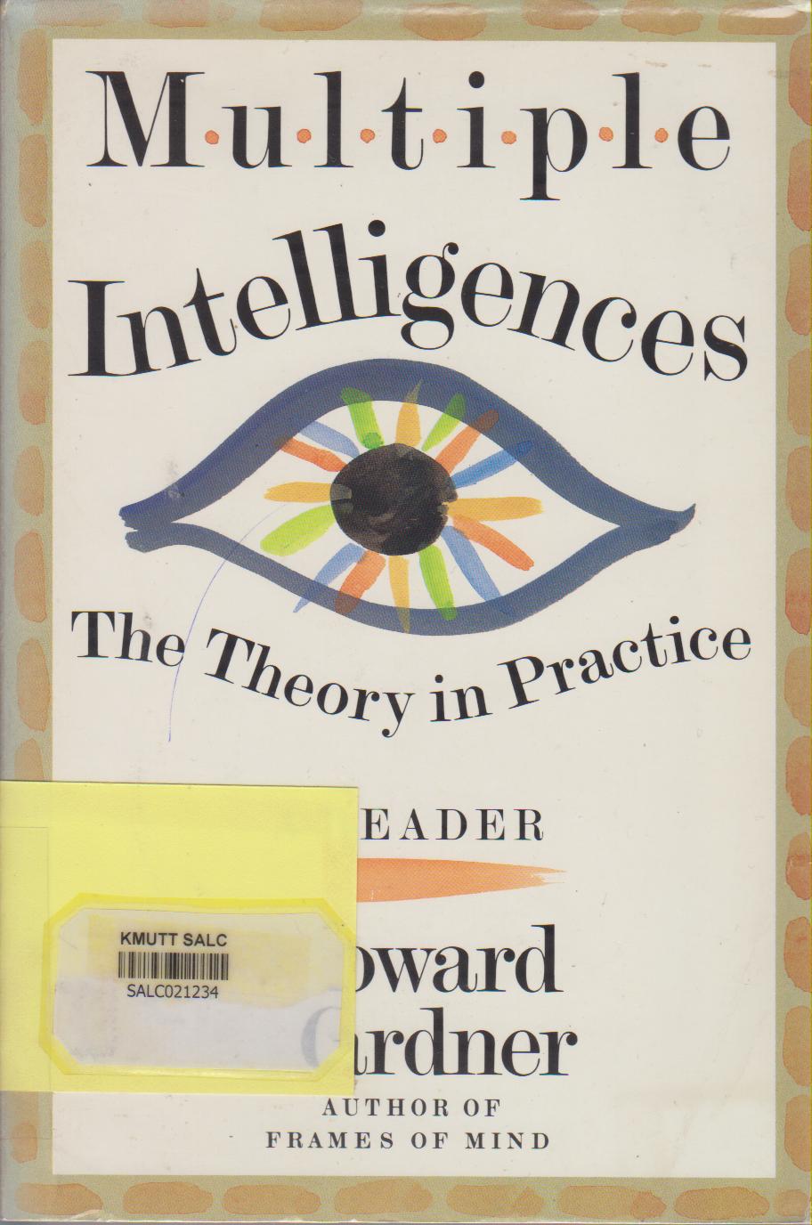 MULTIPLE INTELLIGENCES: THE THEORY IN PRACTICE