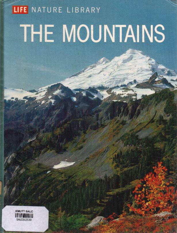 The Mountains: Life Nature Library