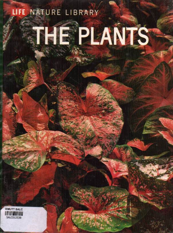 The Plants: Life Nature Library