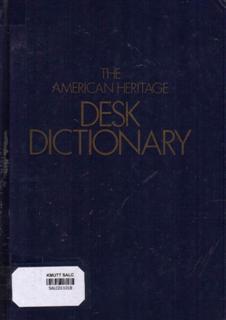 The American Heritage Desk Dictionary