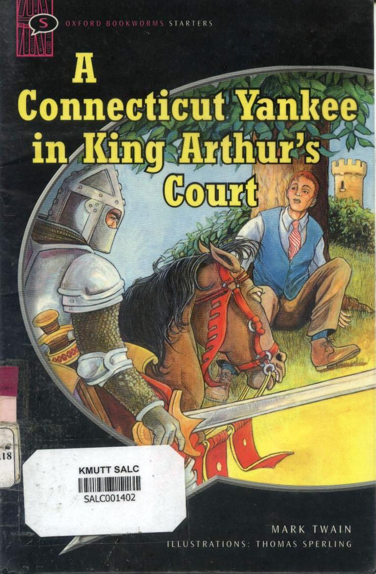 A Connecticut Yankee in King Arthur's Court: Oxford Bookworms Starters