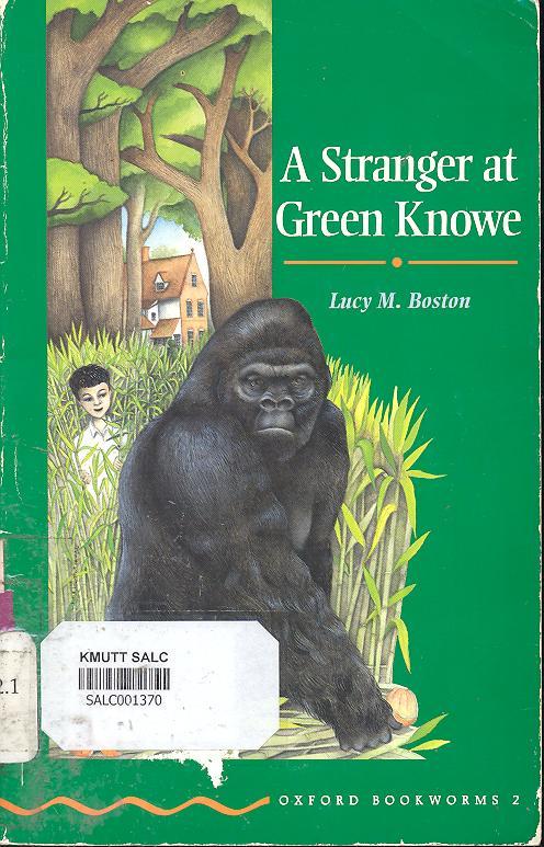 A Stranger at Green Knowe: Oxford Bookworms 2