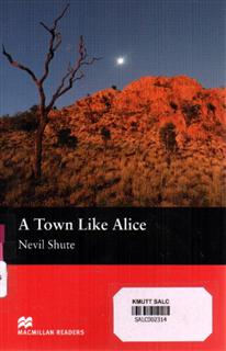 A Town Like Alice: Macmillan Readers 5