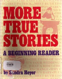 More True Stories a Beginning Reader