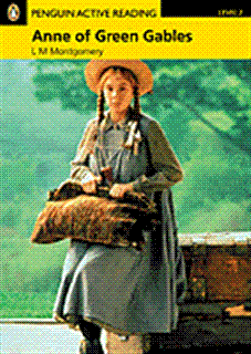 Anne of Green Gables: Penguin Active Reading Elementary