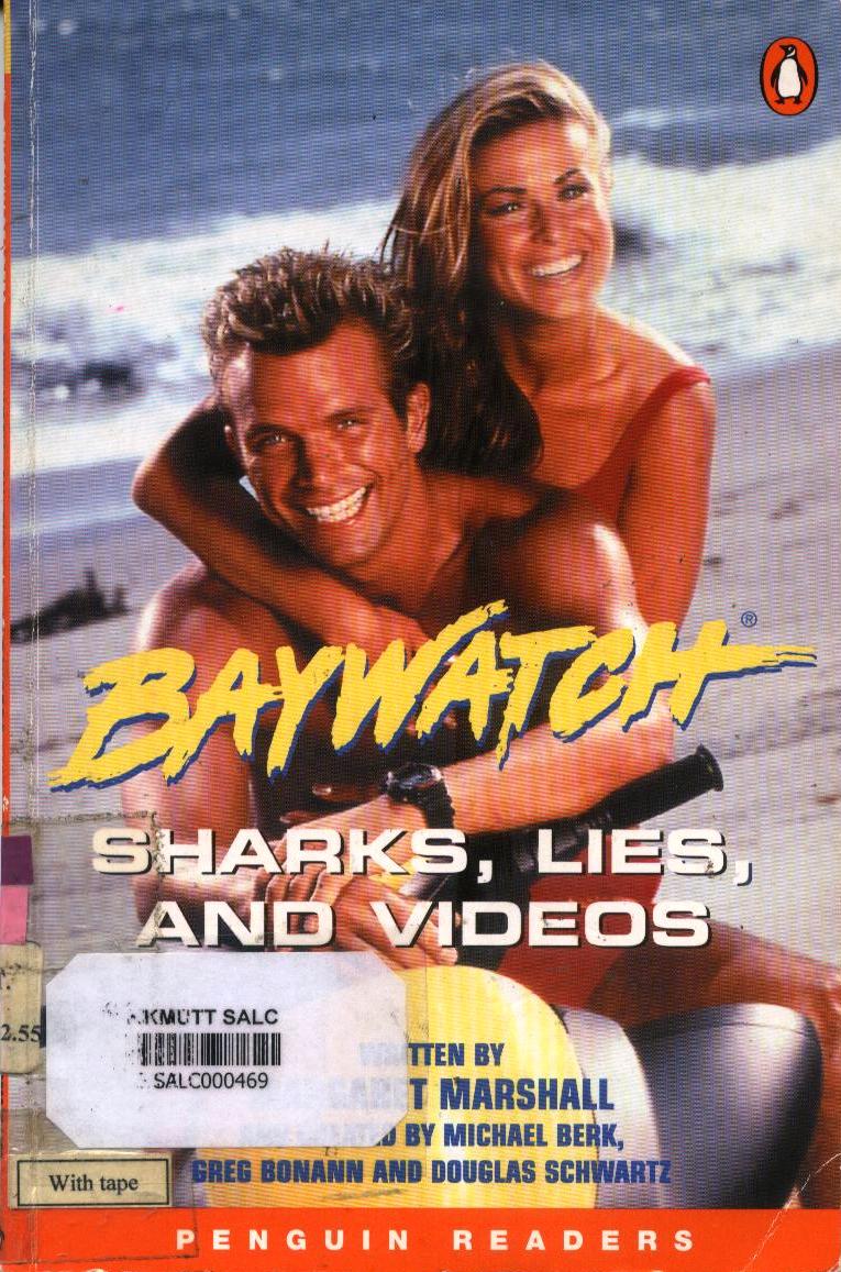 Baywatch Sharks, Lies, and Videos: Penguin Readers 2