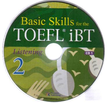 Basic skills for the TOEFL iBT Listening 2