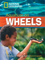 Aqurium on Wheels : Footprint Reading Library (Upper-Intermediate, 2,200 HWs, B2)