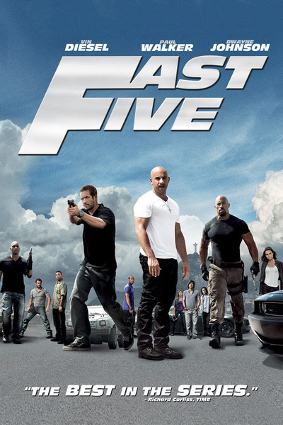 The Fast and the Furious 5 : Fast Five