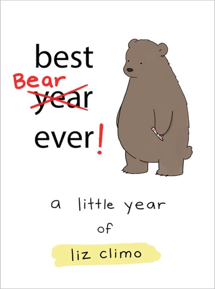 Best Bear Ever! A Little Year of Lix Climo