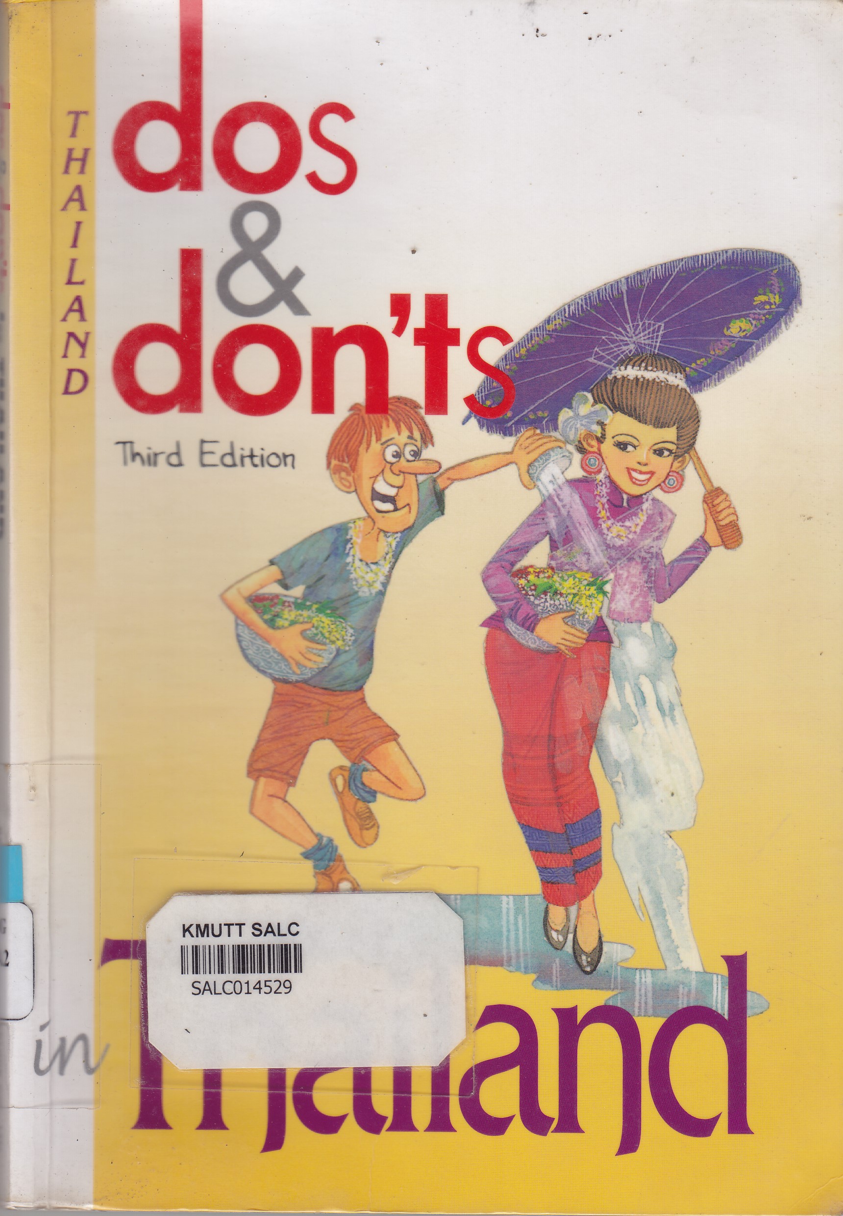 Dos & Don'ts in Thailand Third Edition