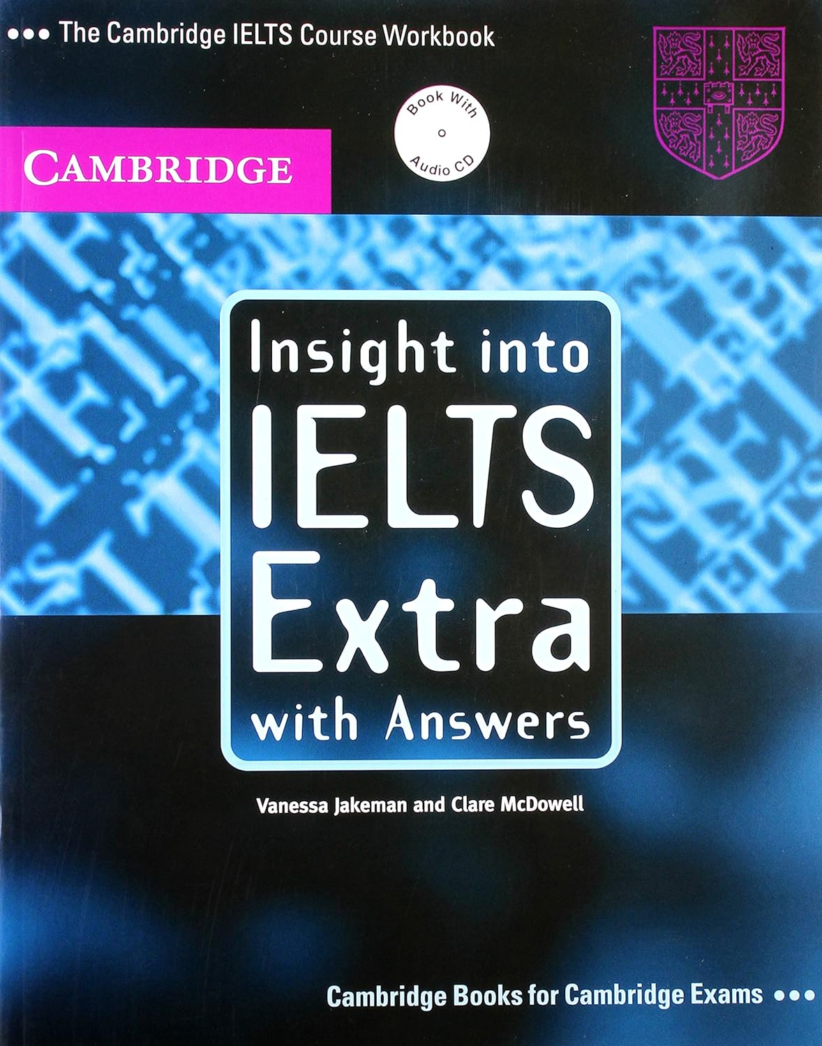 Insight into IELTS Extra with Answers