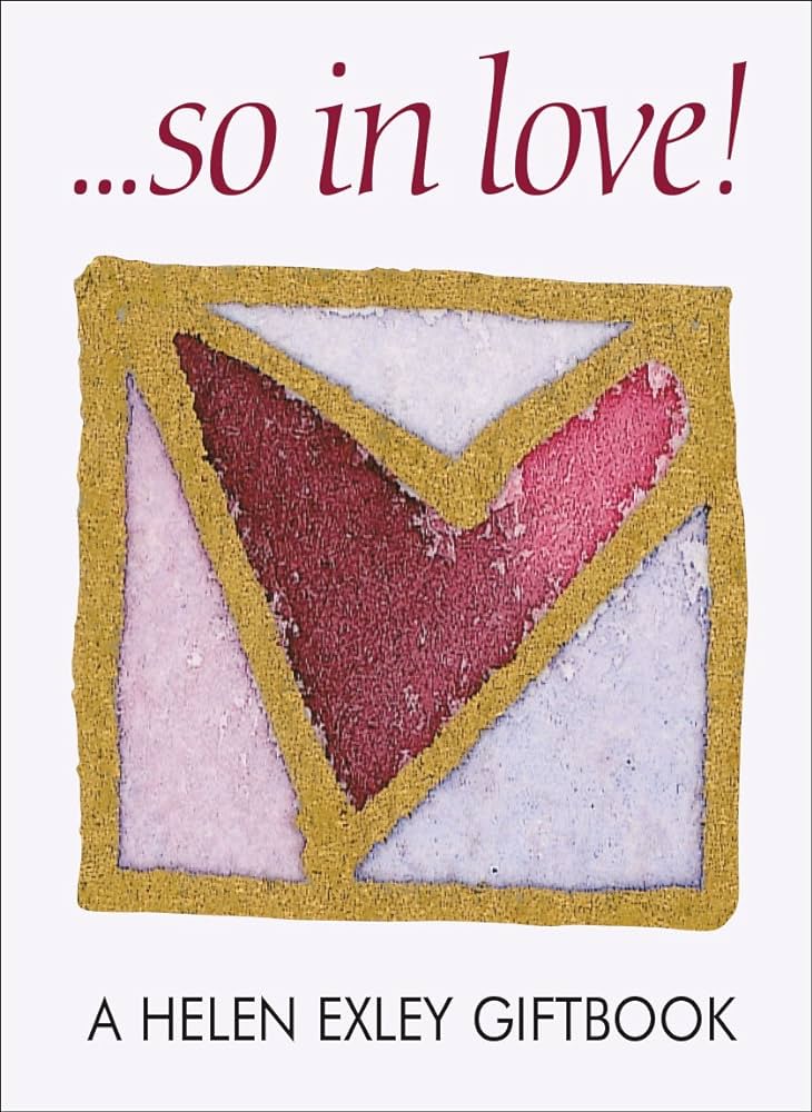 So in Love: A Helen Exley Giftbook