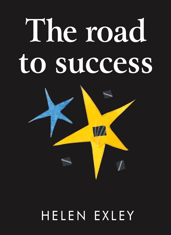 The Road To Success: A Helen Exley Giftbook