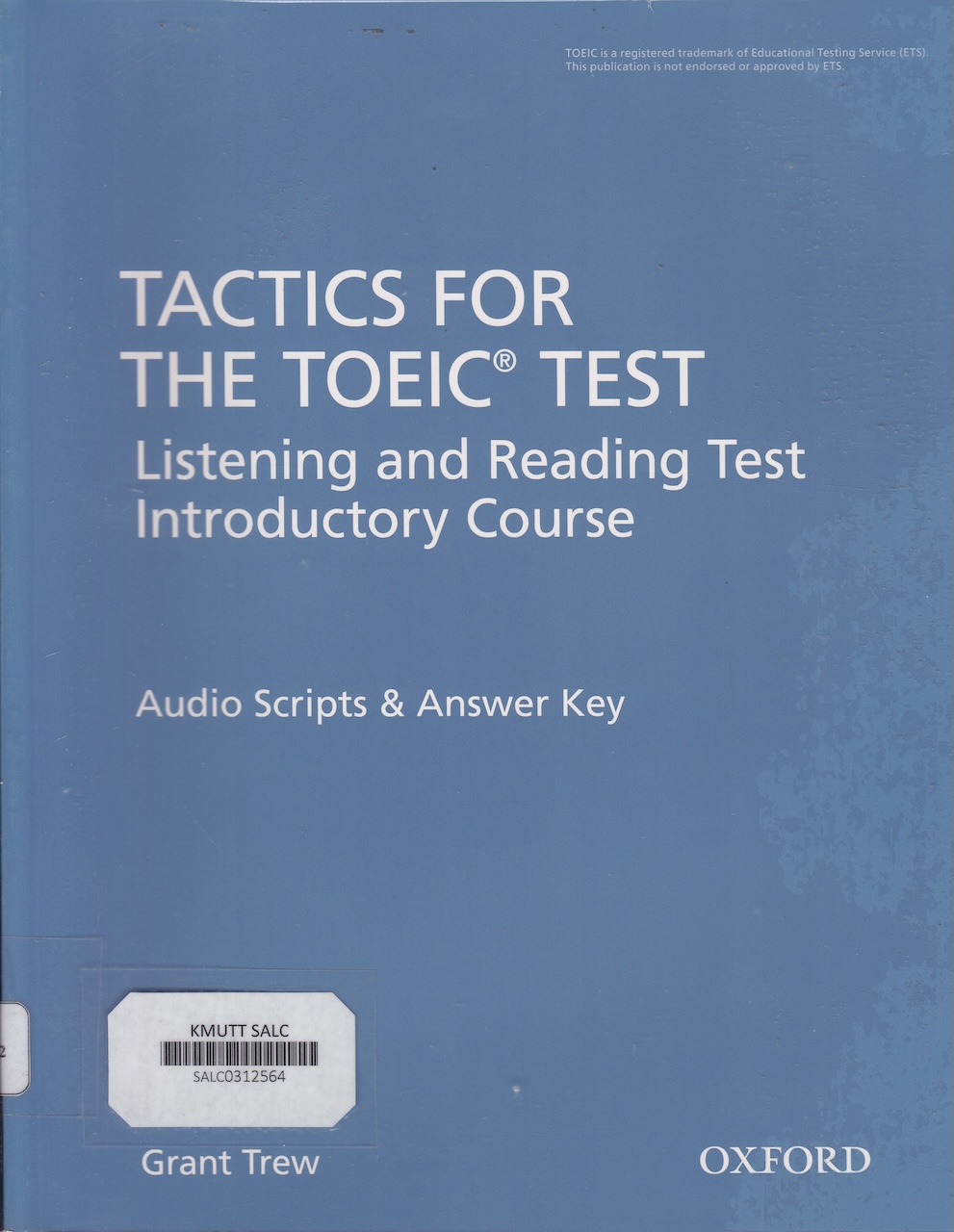 Tactics The TOEIC Test: Listening and Reading Test Introductory Course (Audio Scripts & Answer Key)