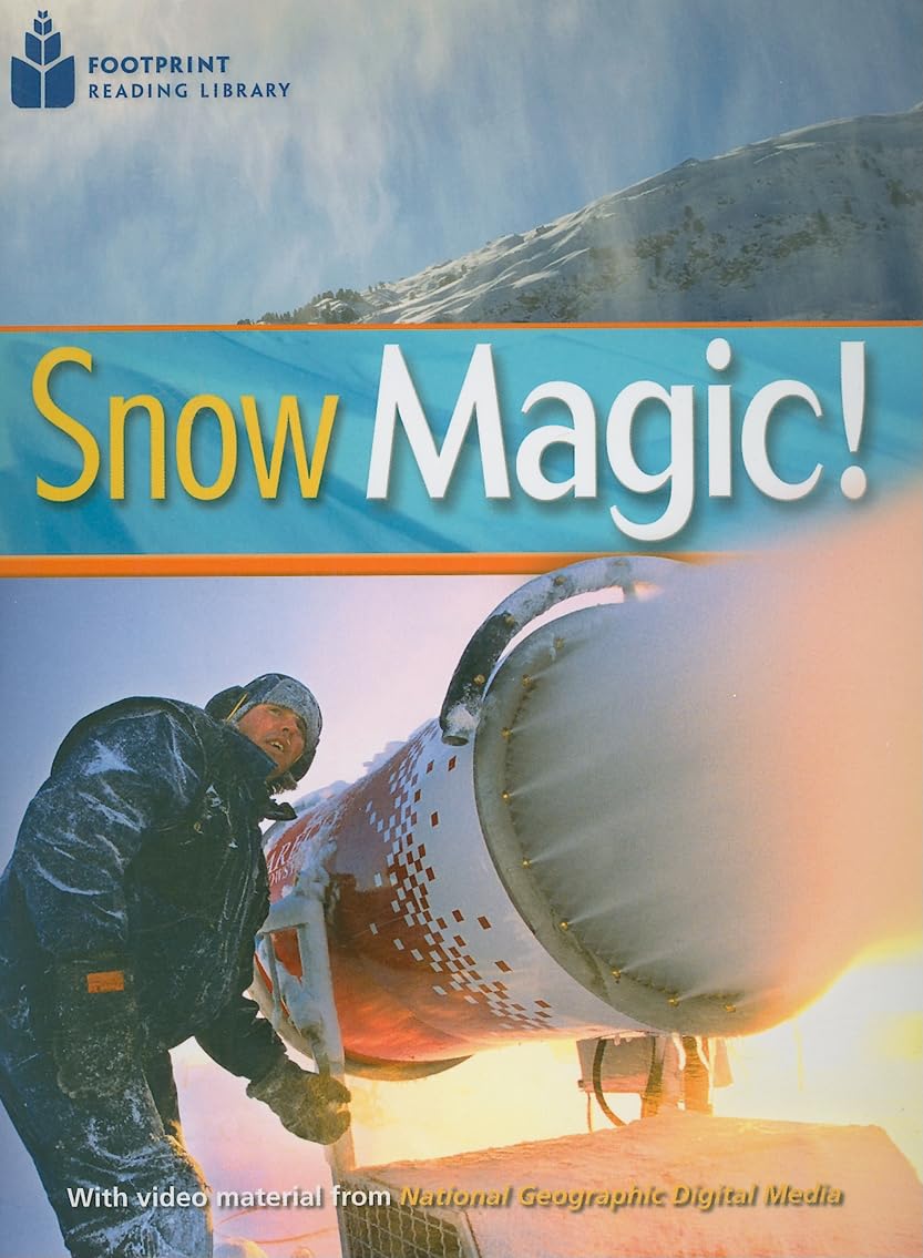 Snow Magic!: Footprint Reading Library (Pre-Intermediate, 800 HWs, A2)