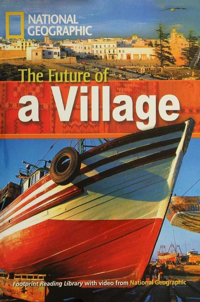 The Future of a Village : Footprint Reading Library (Pre-Intermediate, 800 HWs, A2)