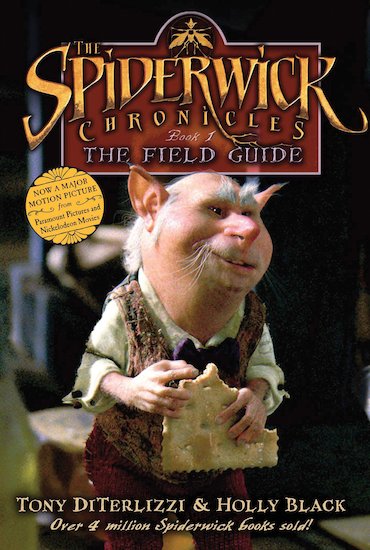 The Spiderwick Chronicles Book 1: The field Guide