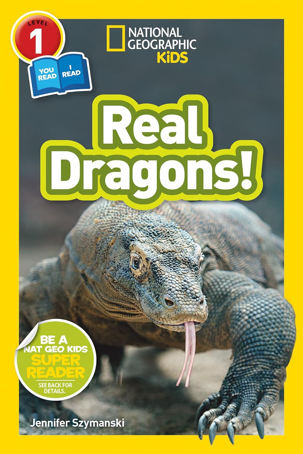 Real Dragons : National Geographic Kids (Level 1)