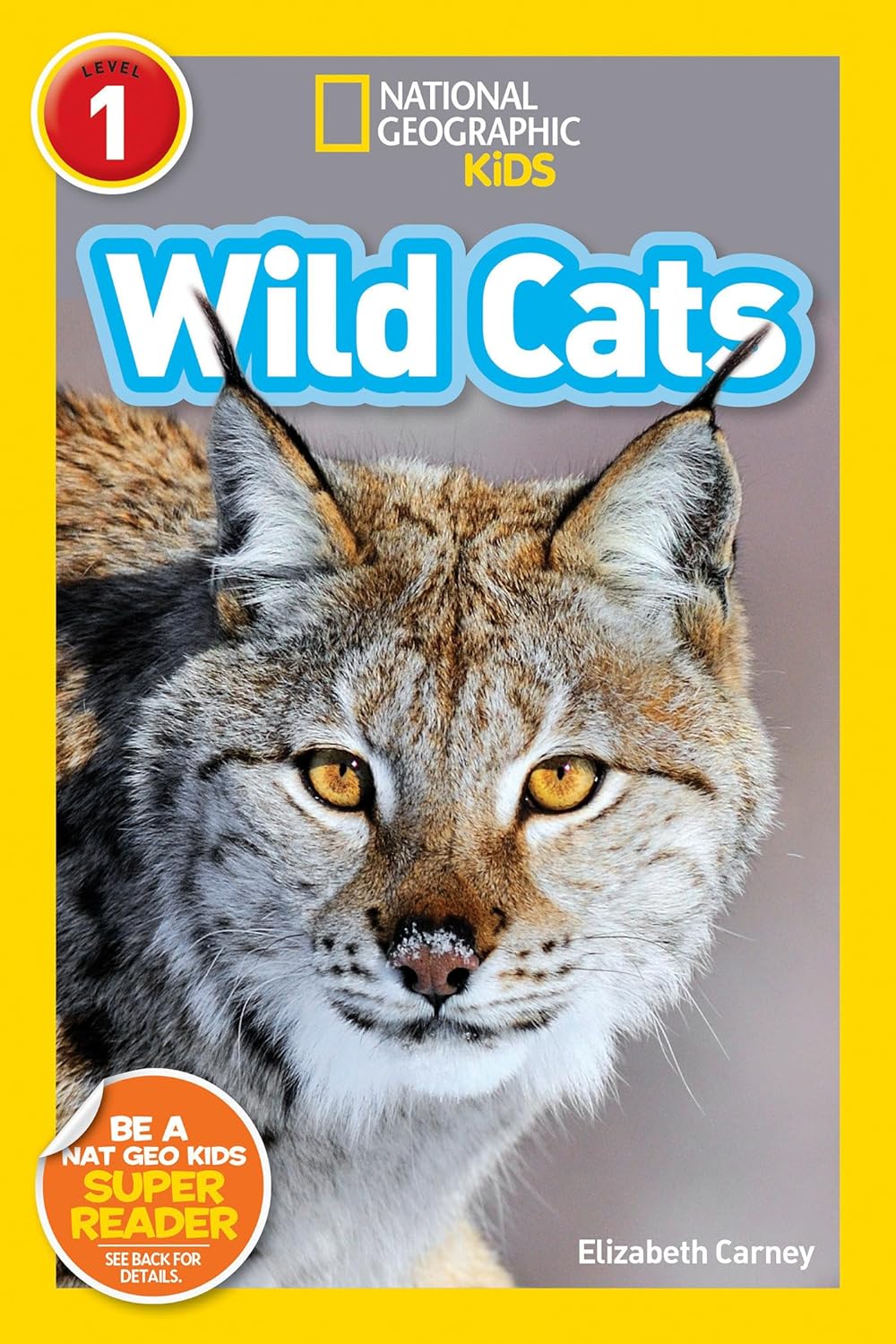 Wild Cats : National Geographic Kids (Level 1)