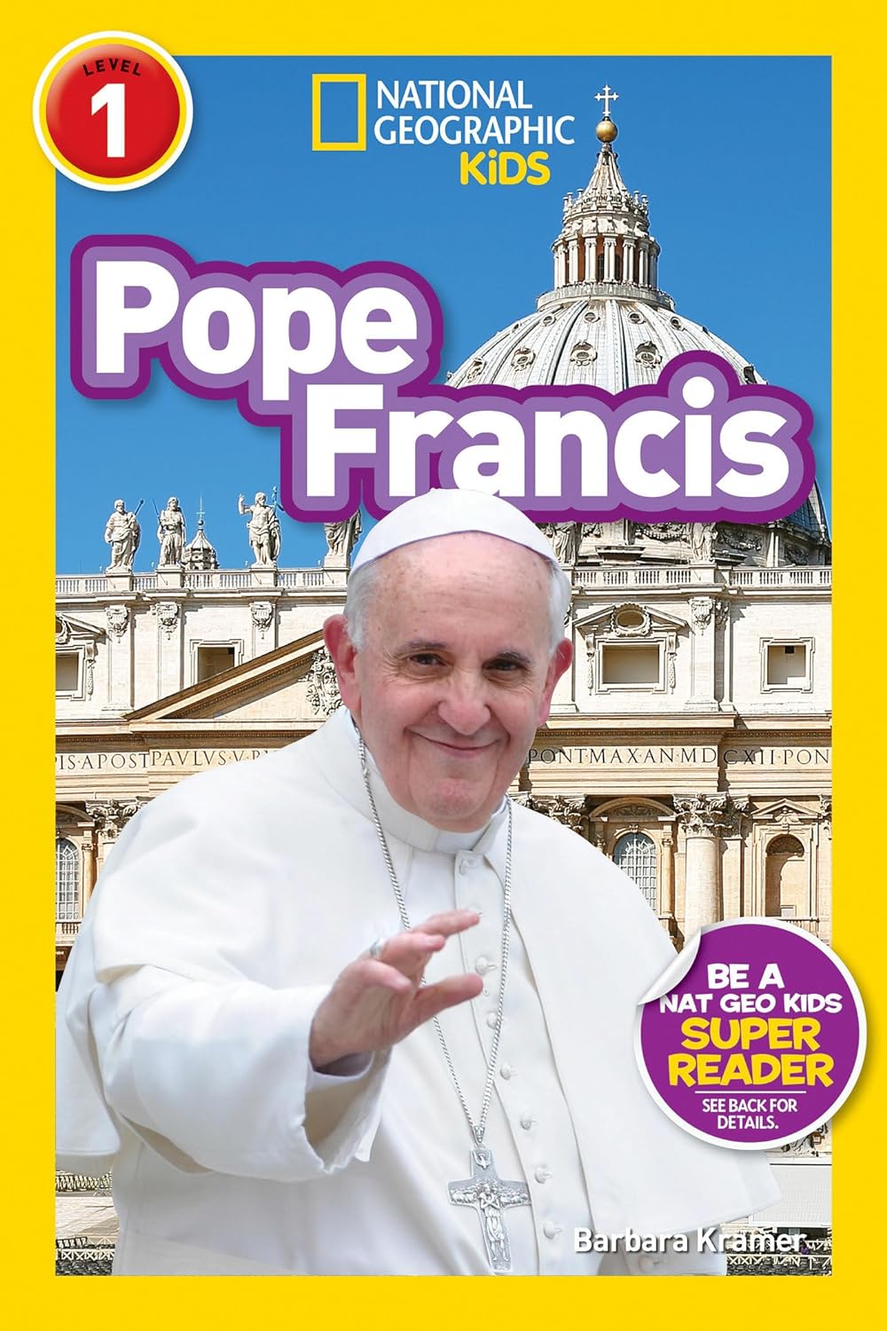 Pope Francis : National Geographic Kids (Level 1)