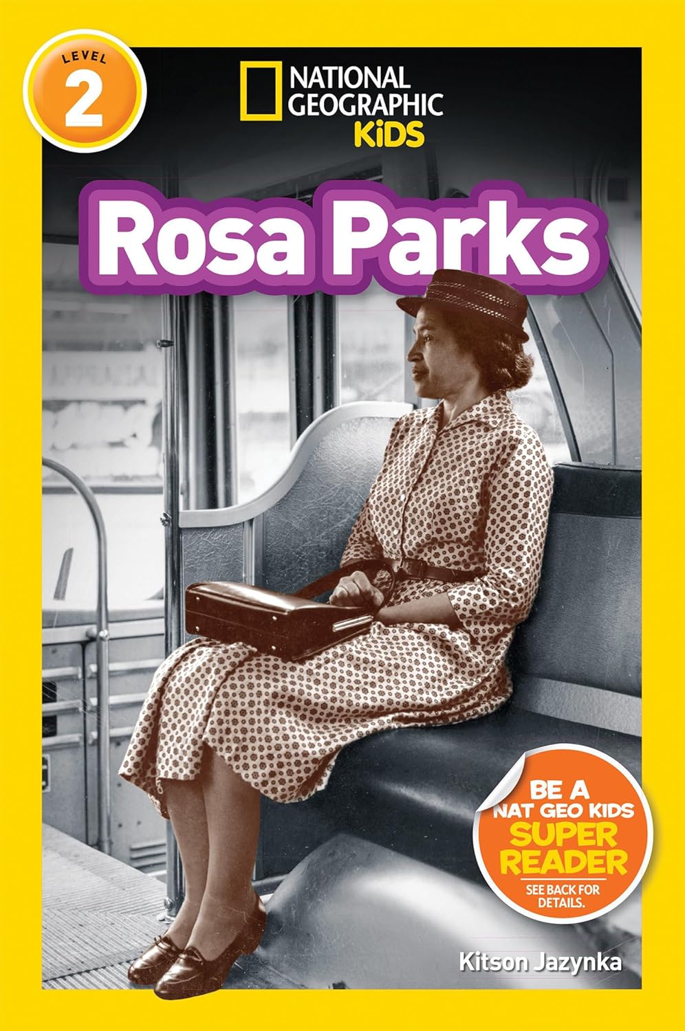 Rosa Parks : National Geographic Kids (Level 2)