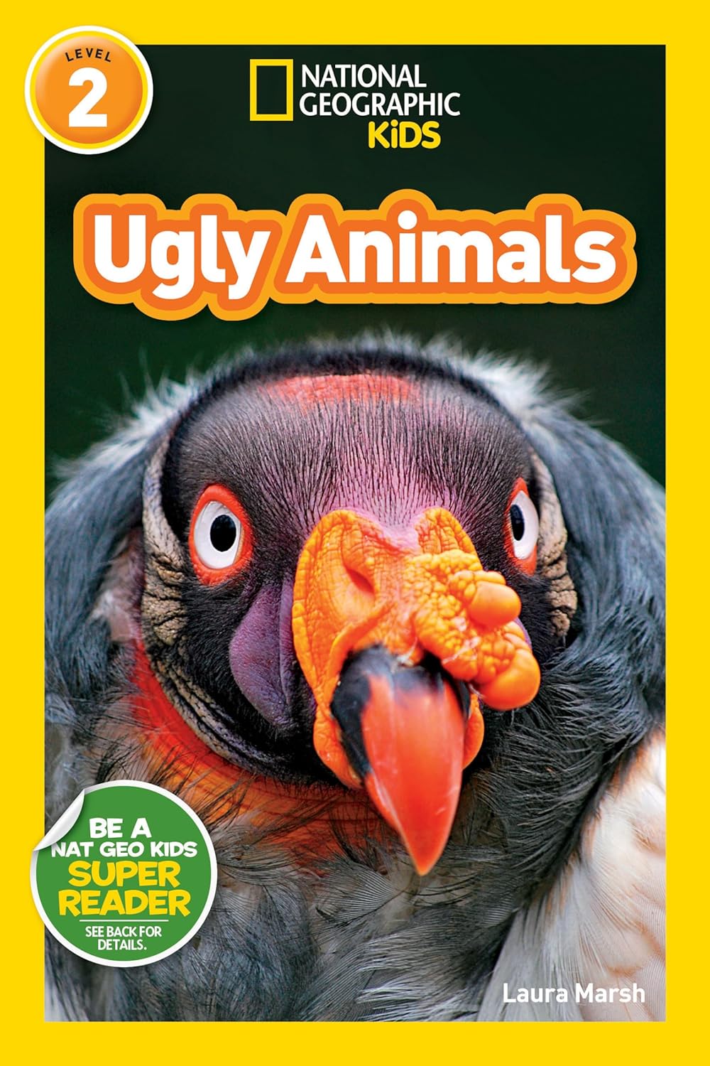 Ugly Animals : National Geographic Kids (Level 2)