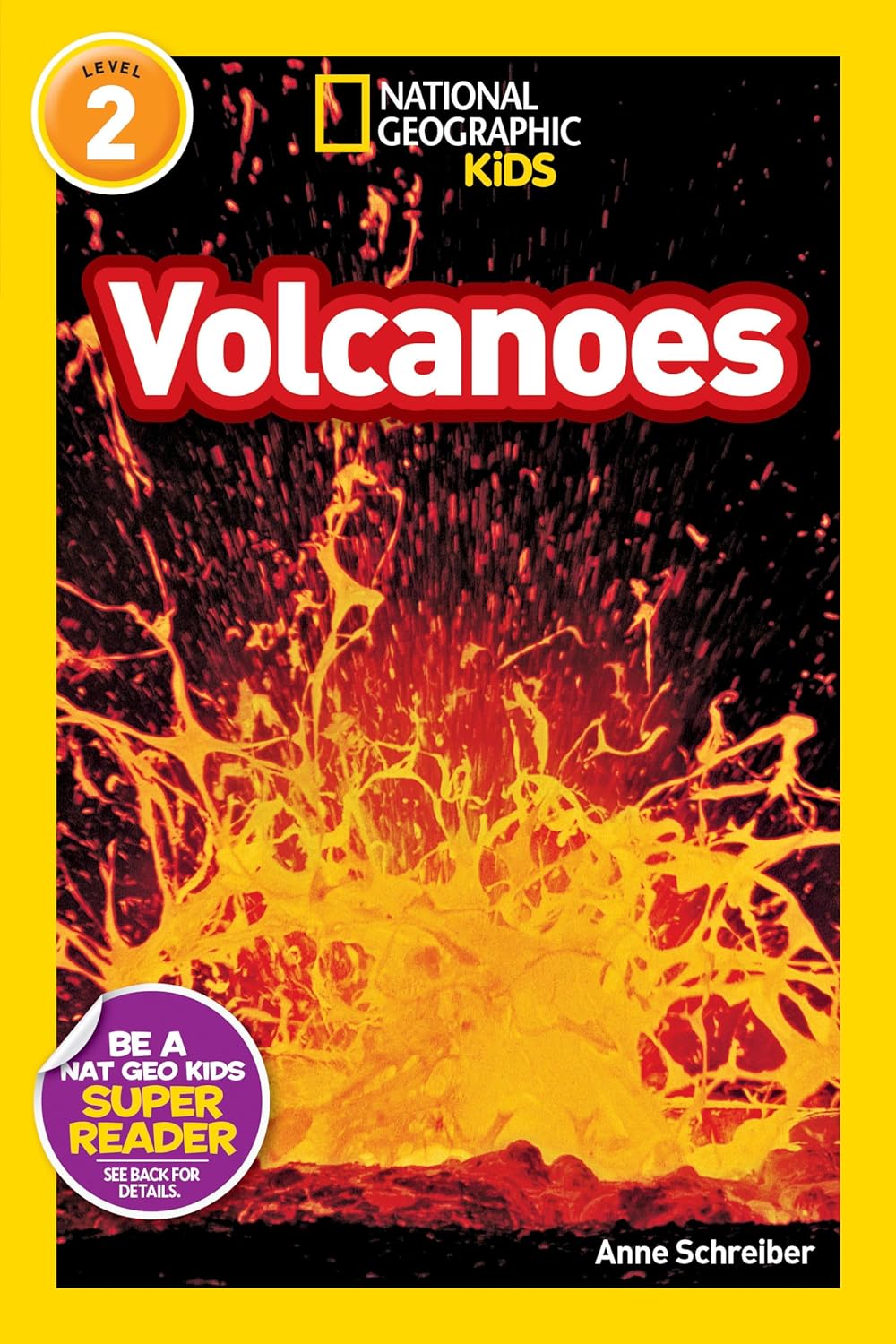 Volcanoes : National Geographic Kids (Level 2)