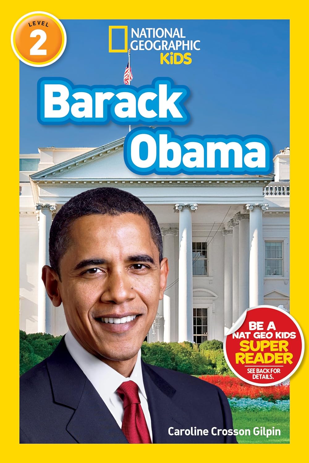 Barack Obama : National Geographic Kids (Level 2)