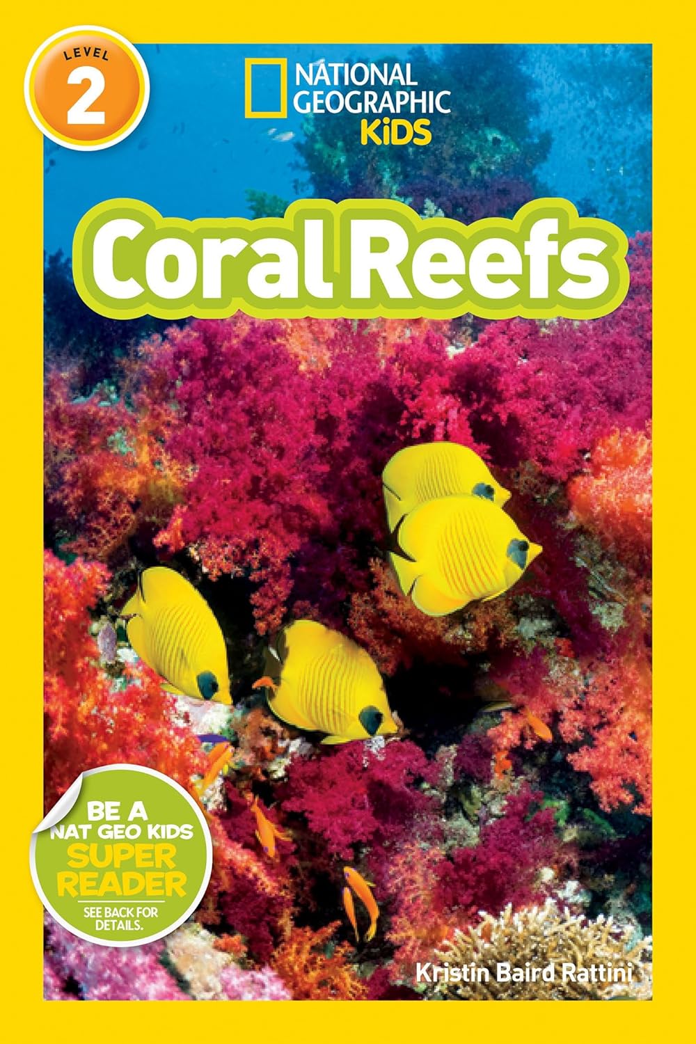 Coral Reefs : National Geographic Kids (Level 2)