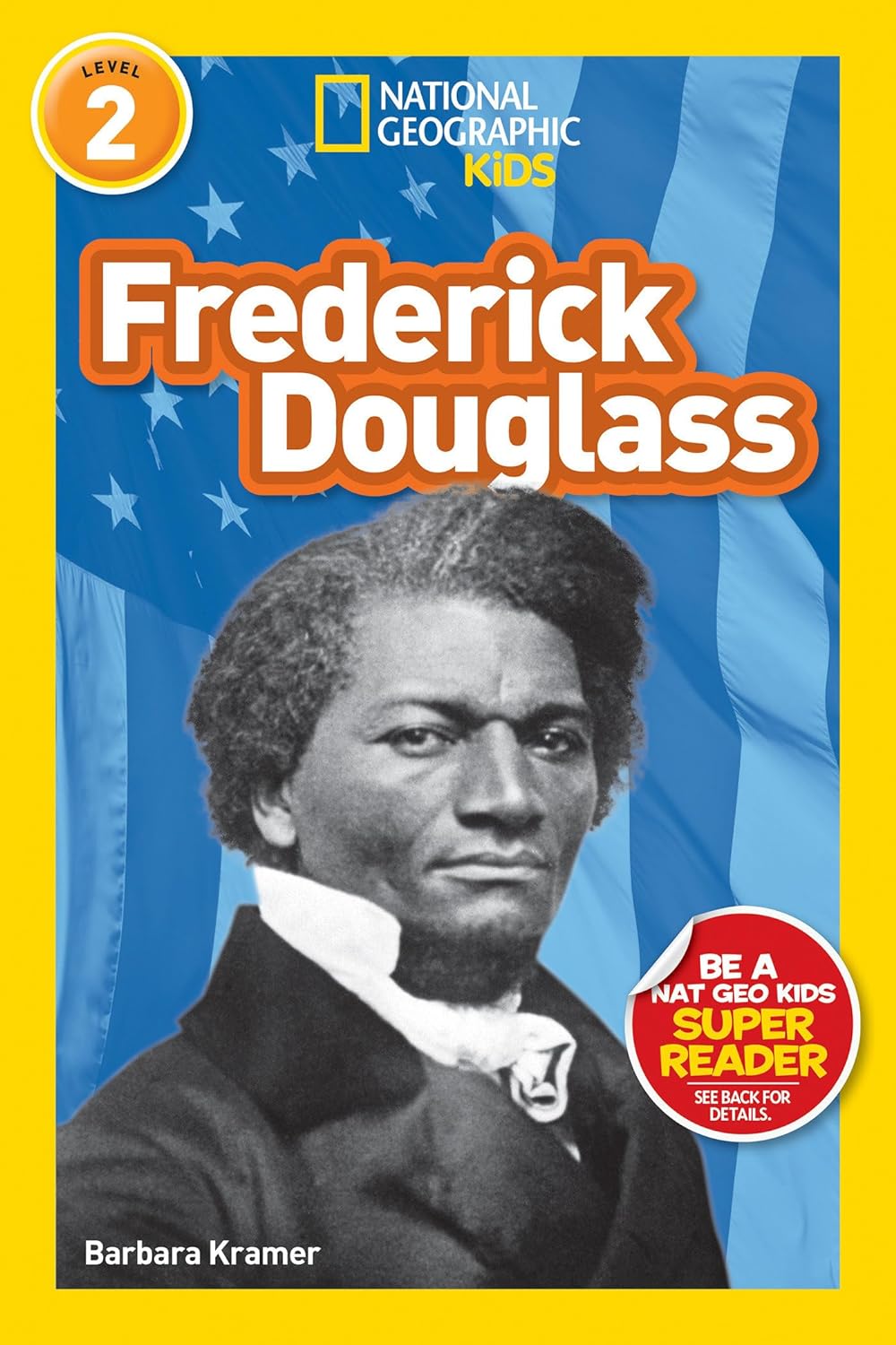 Frederick Douglsass : National Geographic Kids (Level 2)