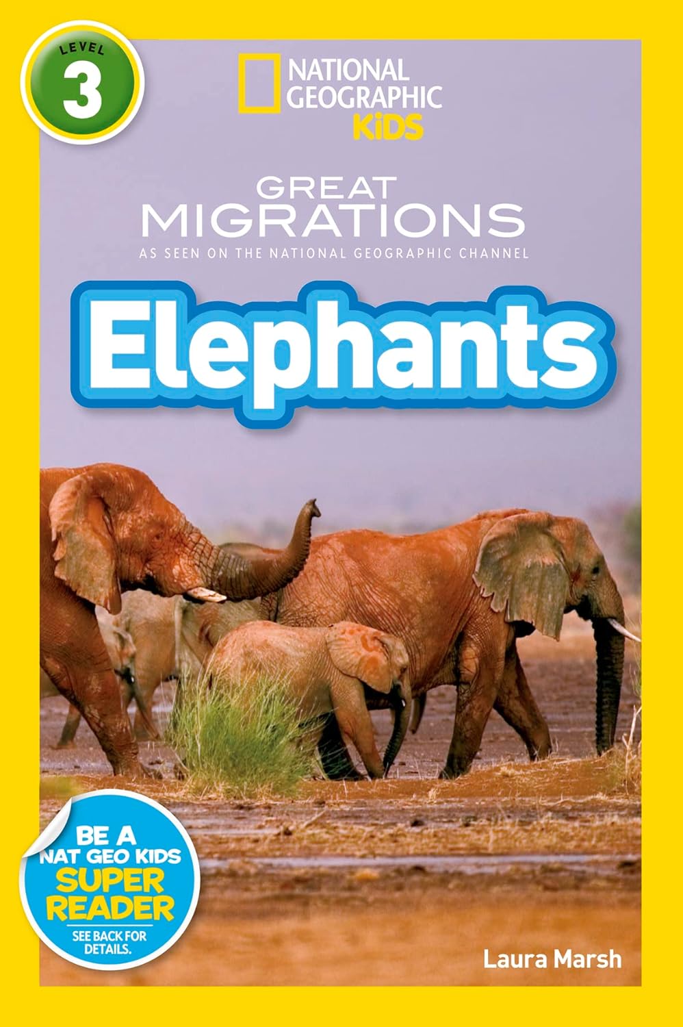 Elephants : National Geographic Kids (Level 3)