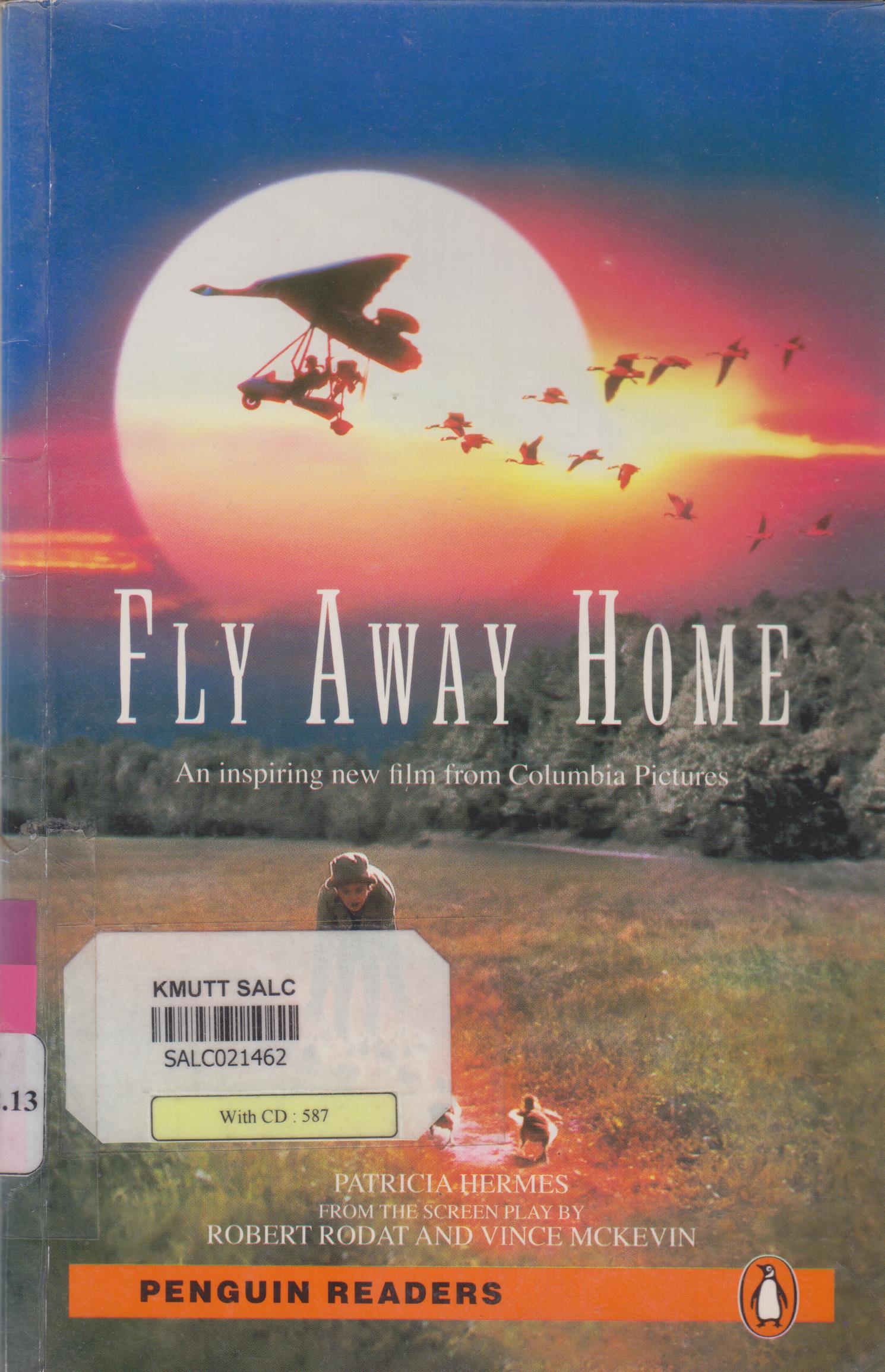 FLY AWAY HOME: Penguin Readers Level 2 (Edition 2010)