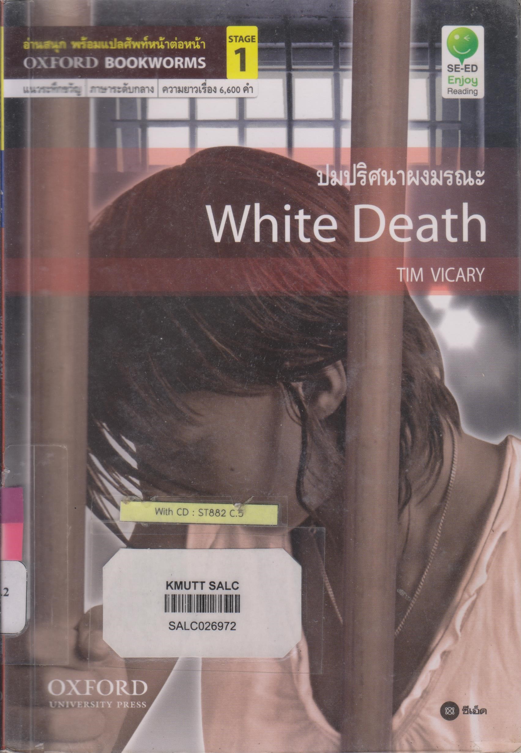 White Death: Oxford Bookworms Stage 1