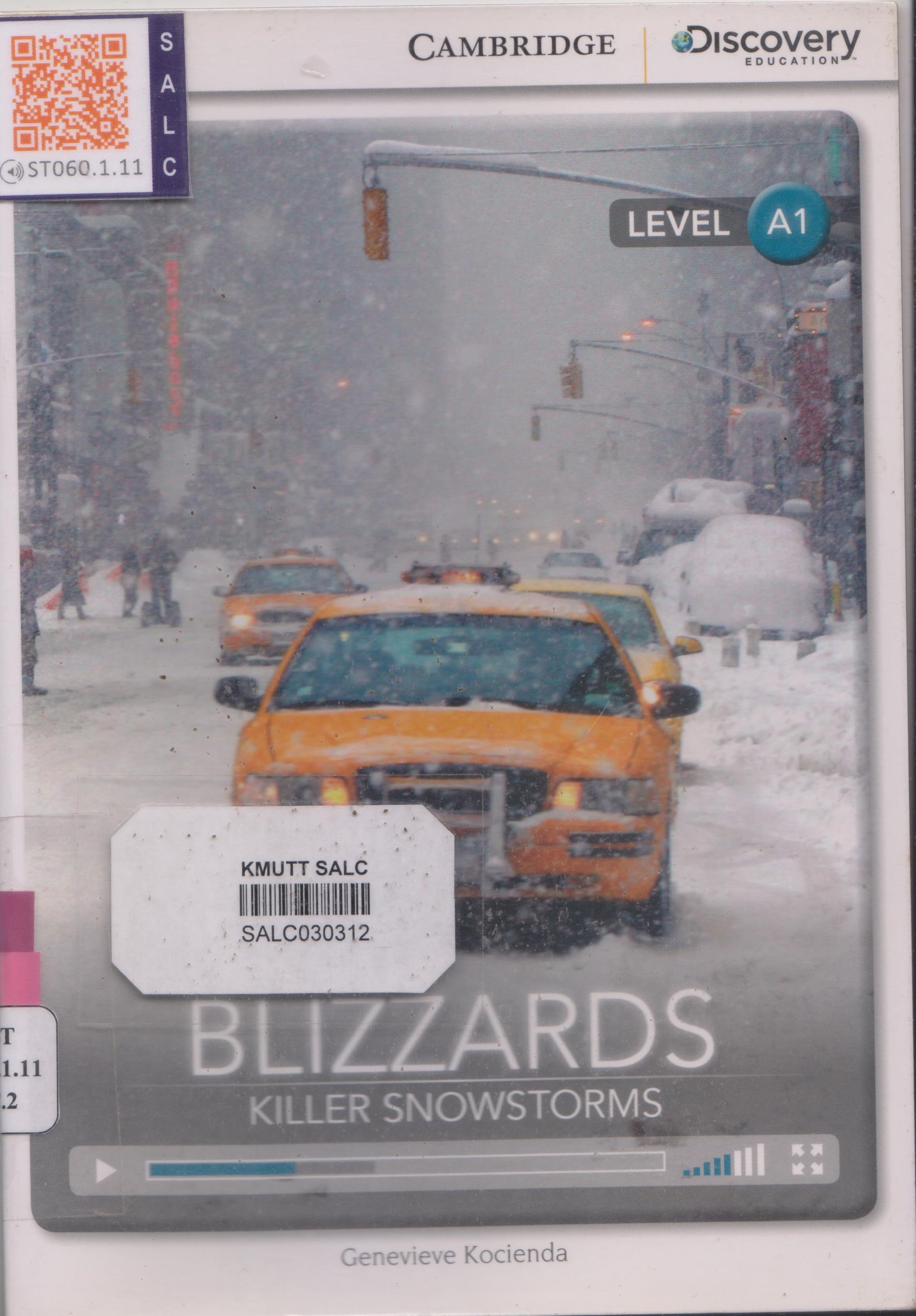 Blizzards Killer Snowstorms: Cambridge Discover Education