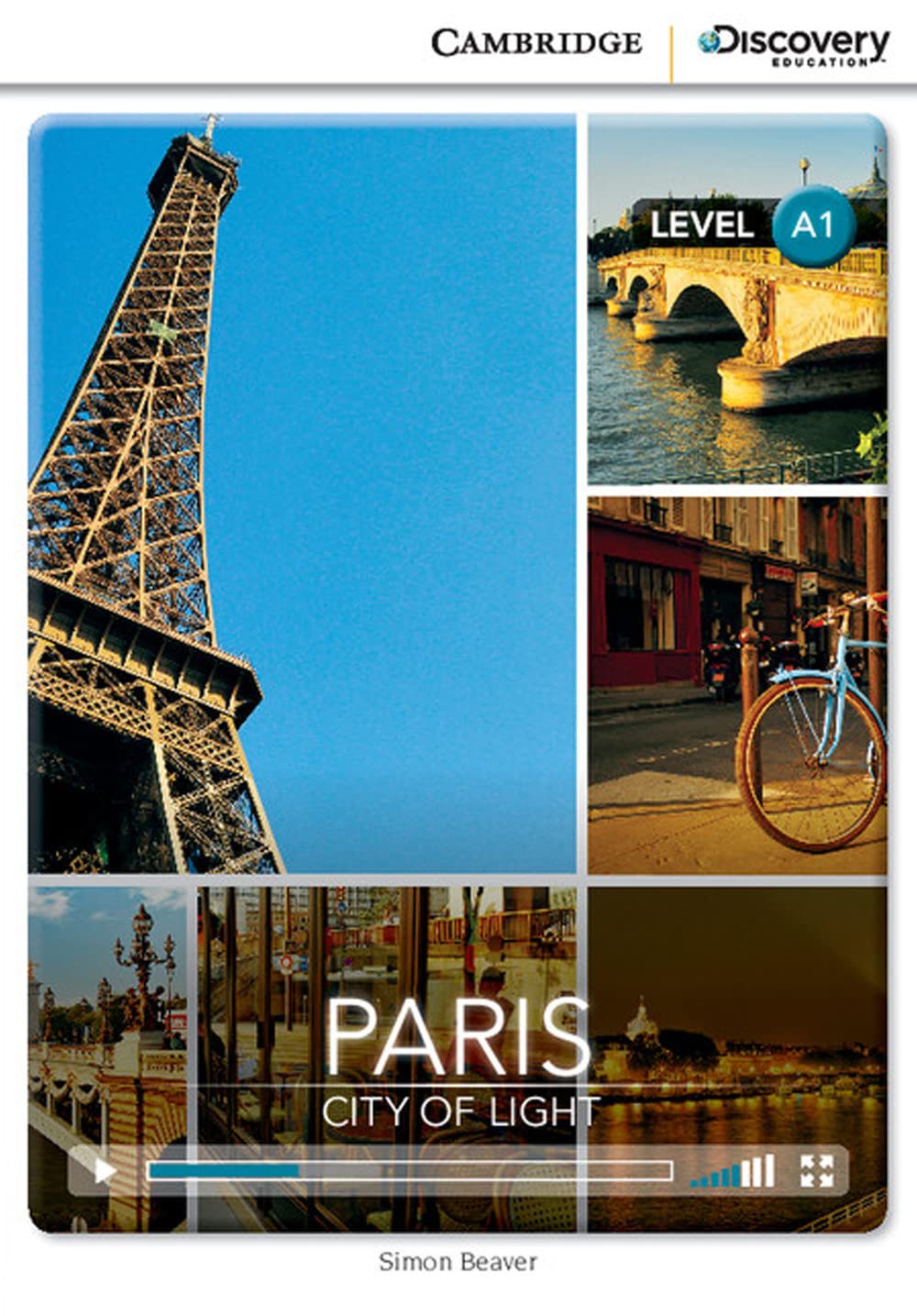 Paris City of Light: Cambridge Discover Education