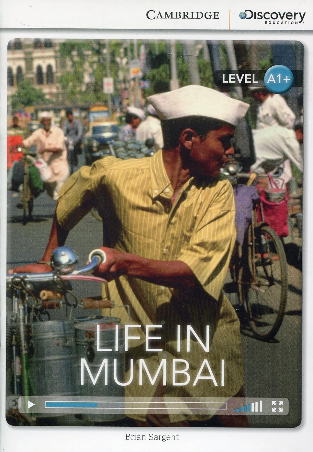 Life in Mumbai: Cambridge Discover Education