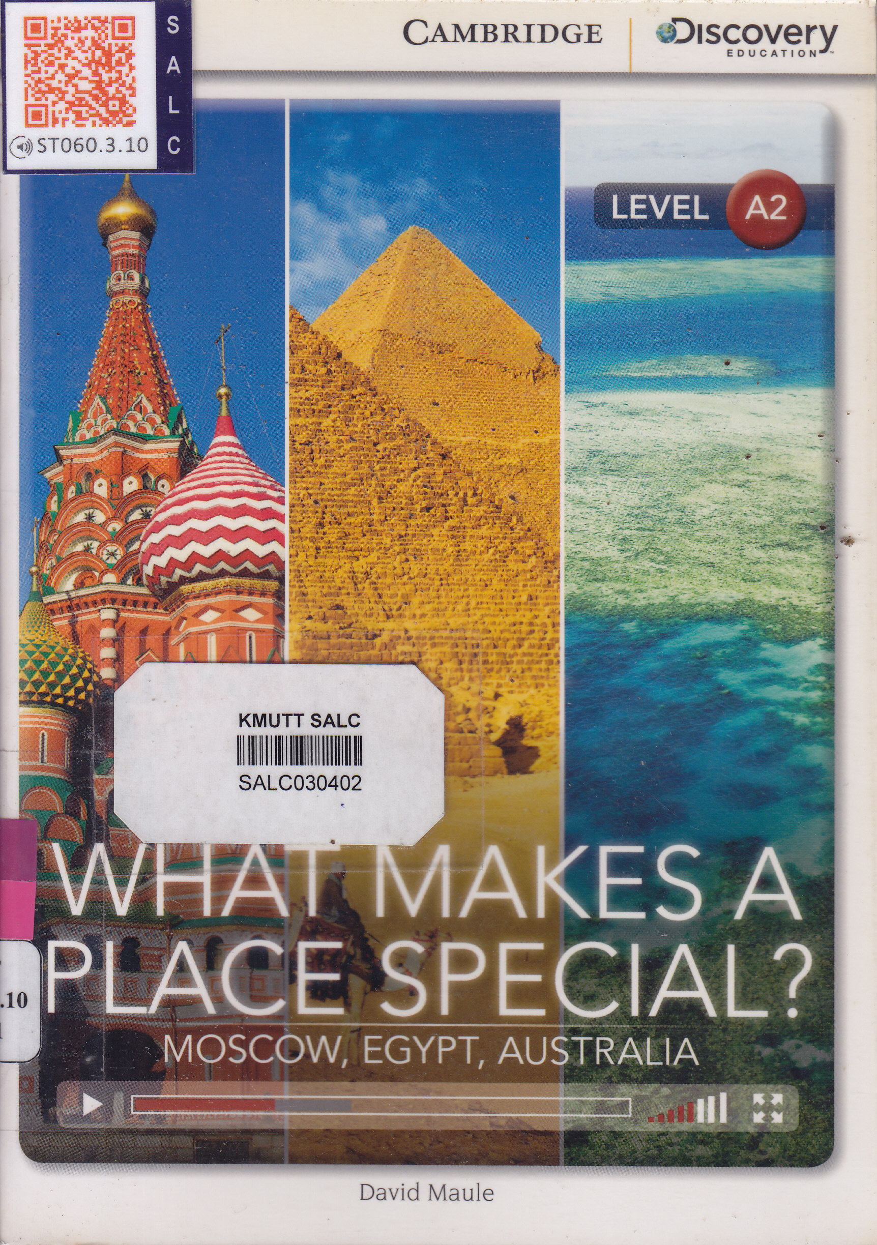 What Makes a Place Special? Moscow, Egypt, Australia : Cambridge Discover Education