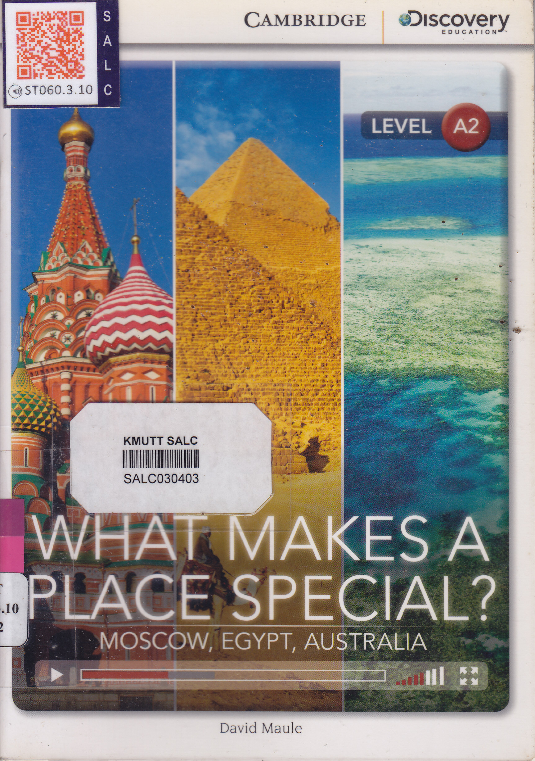 What Makes a Place Special? Moscow, Egypt, Australia : Cambridge Discover Education