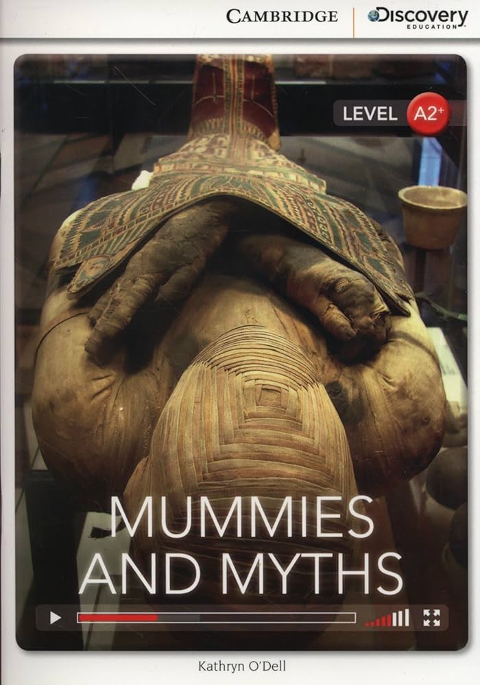 Mummies and Myths: Cambridge Discover Education